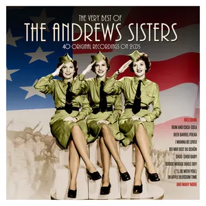 The very best of the Andrews sisters